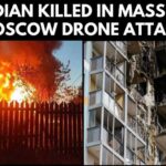 Indian Citizen Killed In Massive Ukrainian Drone Attack On Moscow, Russia Says | N18G | 4K