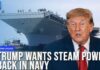 The Navy’s High-Tech Catapult Gamble Is Facing a Major Reversal US President Trump Orders New US Carrier to Use “Old” Steam Catapults | Dawn News English